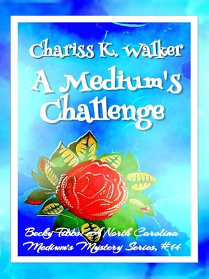 cover image of A Medium's Challenge
